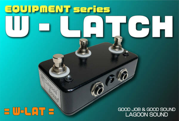 W-LAT】W-LATCH《ラッチコントロール同時２個操作+状態反転 #JC-120等》=WLATCH=(CTL DOUBLE CONTROL On/Off & ALL REVERSE) #LAGOONSOUND