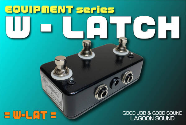 W-LAT】W-LATCH《ラッチコントロール同時2個操作+状態反転 #JC-120等》=WLATCH=(CTL DOUBLE CONTROL On/Off & ALL REVERSE) #LAGOONSOUND