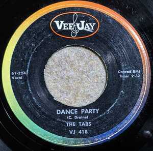 米Vee Jay 7&#34;◆The Tabs:Dance Party/Dance All By Myself