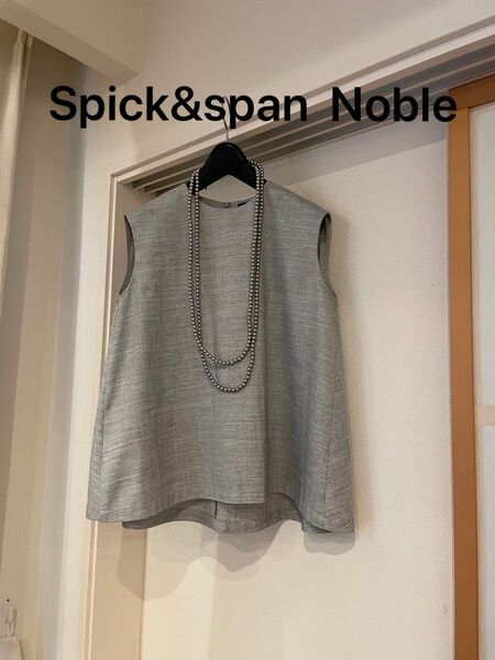 Spick&span noble スピックアンドスパンノーブル ゆったり シャリ感 真夏のノースリーブ トップス ブラウス シャツ