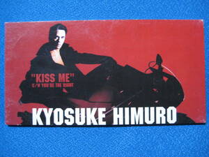 8cmCD★氷室京介　「KISS ME（ブティックJOY CMソング）／YOU′RE THE RIGHT」　KYOSUKE HIMURO　★（定形郵便可　★2713