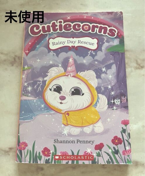 Cutiecoms Rainy Day Rescue 洋書 英語 キッズ Scholastic Grad2nd-3rd ユニコーン