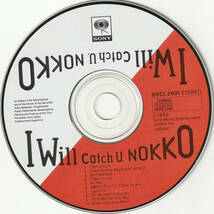 ★NOKKO「I will catch U.」CD(2ndソロアルバム)★_画像4