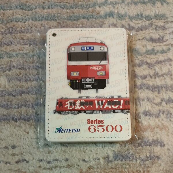 名鉄 名古屋鉄道 ラッピングトレインパスケース 名鉄×WAO! 6500系