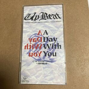 Up-Beat A DAY WITH YOU / GLORY DAYS 8cmCD