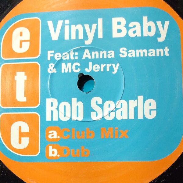 Rob Searle Vinyl Baby Feat: Anna Samant & MC Jerry