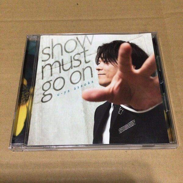浅岡雄也 show must go on CD アルバム 美品 u-ya asaoka FIELD OF VIEW
