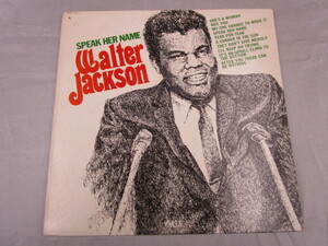 【SOUL LP】WALTER JACKSON / SPEAK HER NAME