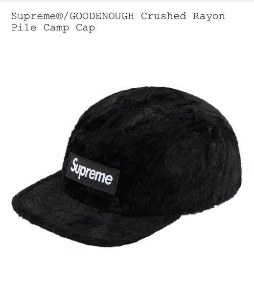 Supreme/GOODENOUGH Crushed Rayon Pile Camp Cap