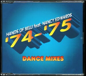 【CDs/Reggae-Pop/Euro Dance】Hands Of Belli feat. Nancy Edwards - '74 - '75 (Dance Mixes) ＜コネルズ カバー＞ [試聴]