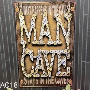ブリキ看板 AC18 MAN CAVE 看板 雑貨 レトロ インテリア アート