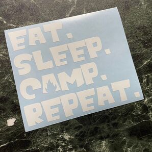EAT.SLEEP.CAMP.REPEAT.キャンプカッティングステッカー食べて寝てキャンプの繰り返し! カラー変更可能