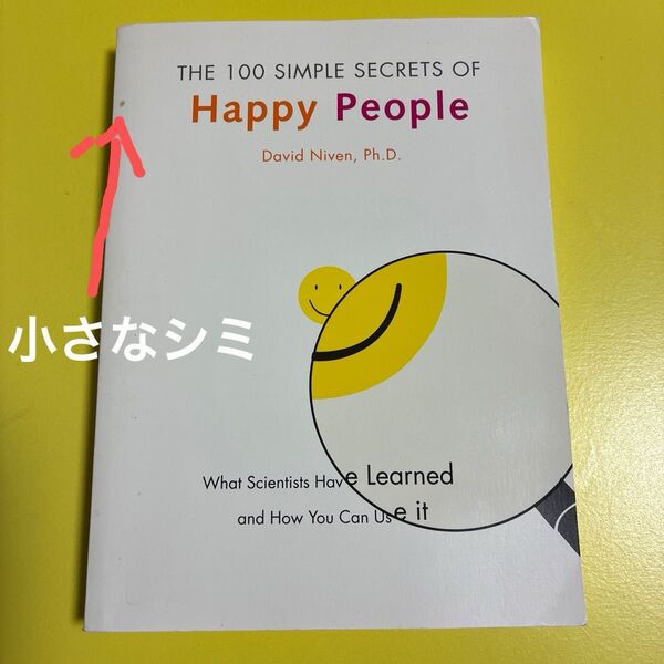 The 100 simple secrets of HAPPY PEOPLE 洋書