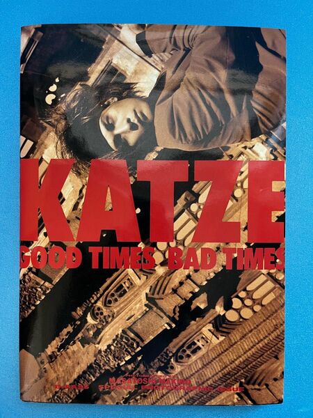 KATZE カッツェ 写真集 GOOD TIMES BAD TIMES