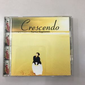 CD 長期保存品【邦楽】長沢ゆかり Crescendo