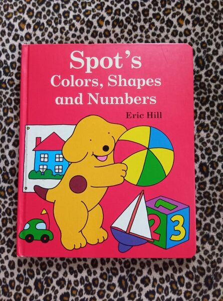 Spot's Colors. Shapes and Numbers Eric Hill エリック、ヒル 英語絵本 コロちゃん