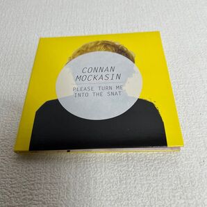 CONNAN MOCKASIN コナン モカシン『Please Turn Me Into The Snat』CDアルバム