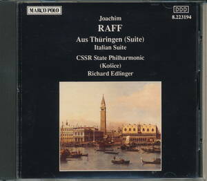 Joachim Raff ラフ：Aus Thuringen (Suite)/ Italian Suite　チェコスロヴァキア国立コシツェ・フィルハーモニー管弦楽団／Edlinger 指揮