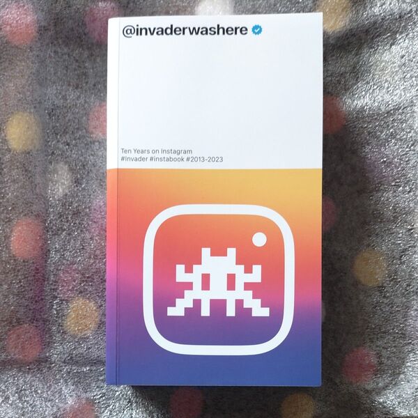 invaderwasher 10 Years on Instagram #invader #instabook インベーダー