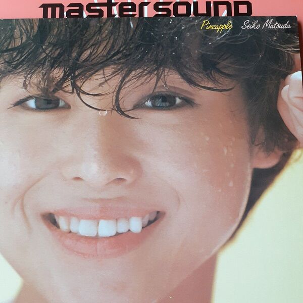 松田聖子/ マスターサウンドLPレコード/ Pineapple パイナップル/ 30AH1220