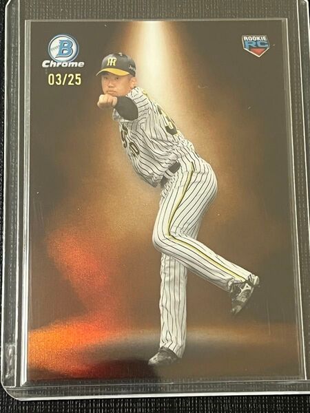 Topps Bowman chrome 阪神タイガース インサート 門別啓人選手 ルーキー 25シリアル