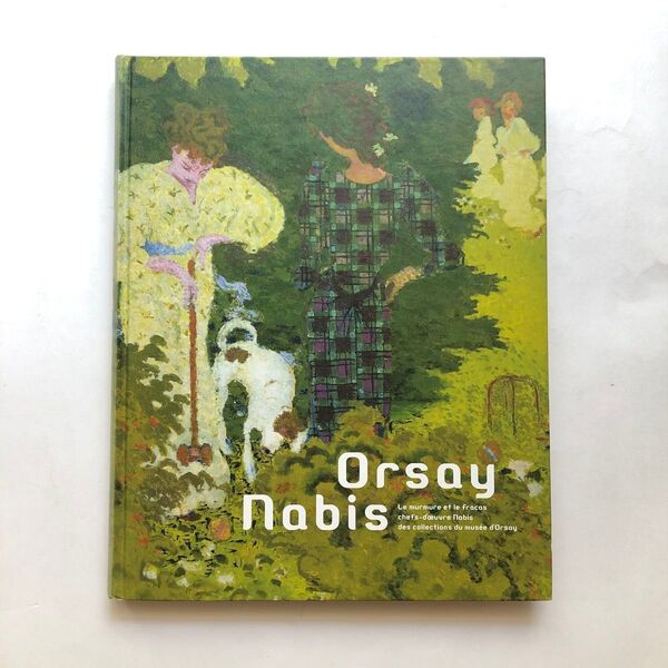 オルセーのナビ派展 図録 印象派 絵画 油絵