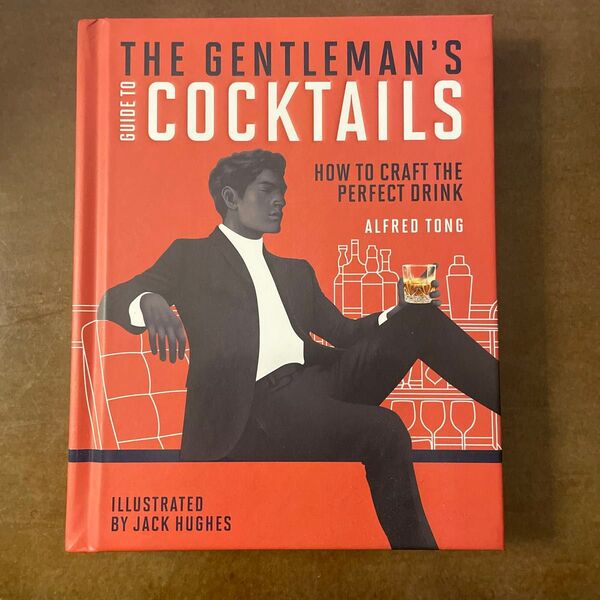 【洋書】The Gentleman's Guide to Cocktails カクテルの作り方