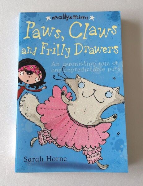 洋書「Paws, Claws and Frilly Drawers」molly&mimiシリーズ Sarah Horne著 多読