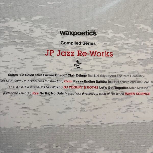 12' waxpoetics JP Jazz Re-Works DJ Yogurt Koyasu Calm KZA 小川 充