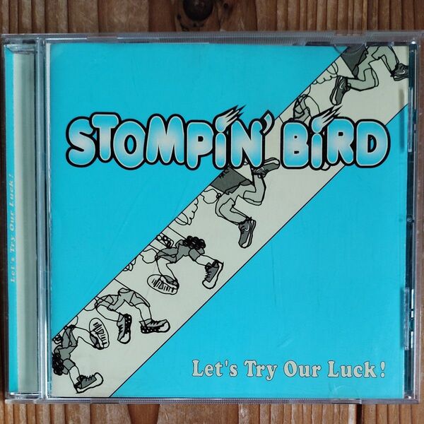 STOMPIN' BIRD Let's Try Our Luck! CD