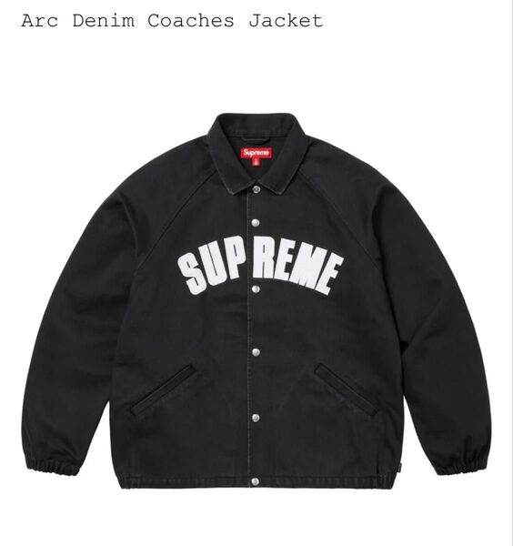 25ss Supreme Arc Denim Coaches Jacket BLACK XL シュプリーム コーチ ブラック 黒