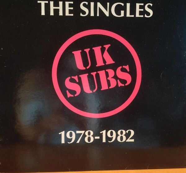 UK SUBS THE SINGLES 1978-1982 レコード