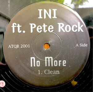 レア 人気盤 2001 INI ft. Pete Rock / No More ATQR 2001 アイエヌアイ ピート ロック ノーモア US 12 シュリンク 絶版