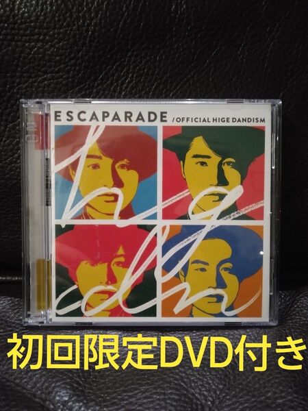 Ofcial髭男dism / エスカパレード CD & DVD(初回盤)