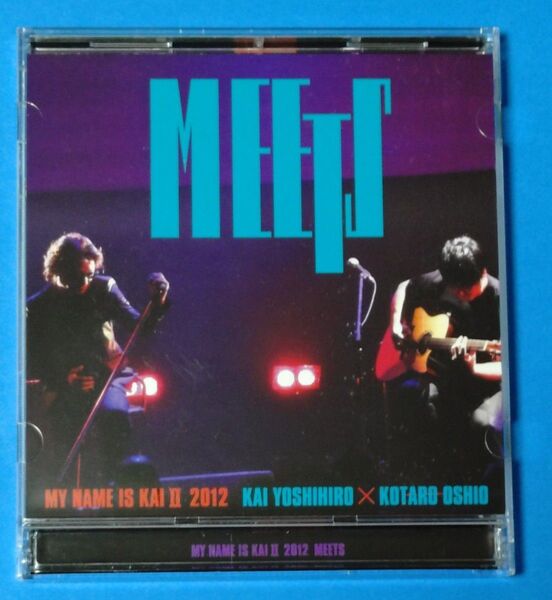 甲斐よしひろ『MY NAME IS KAI II 2012 "MEETS"』CD+DVD(ファンクラブ・ライブ会場限定盤)