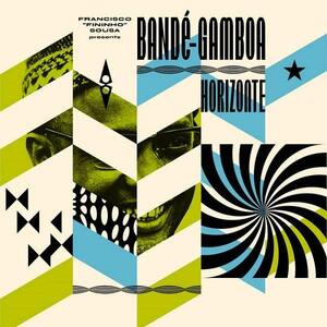 新品　BANDE GAMBOA / HORIZONTE (2LP)