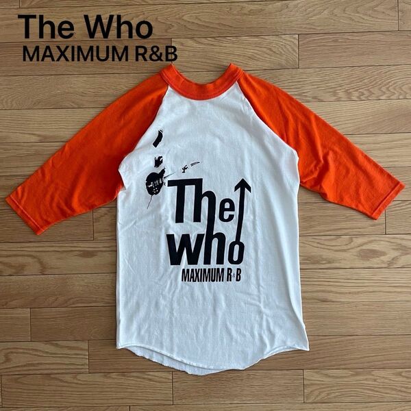 The Who MAXIMUM R&B ラグランTシャツ バンドT ロンT オレンジ