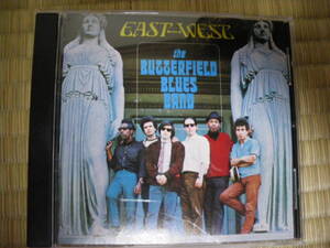 CD]バターフィールド・ブルース・バンド Butterfield Blues Band/イースト・ウェスト East-West 名盤