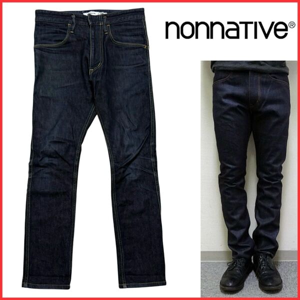 nonnative ノンネイティブ DWELLER TIGHT FIT JEANS ストレッチ スリム デニム パンツ 00