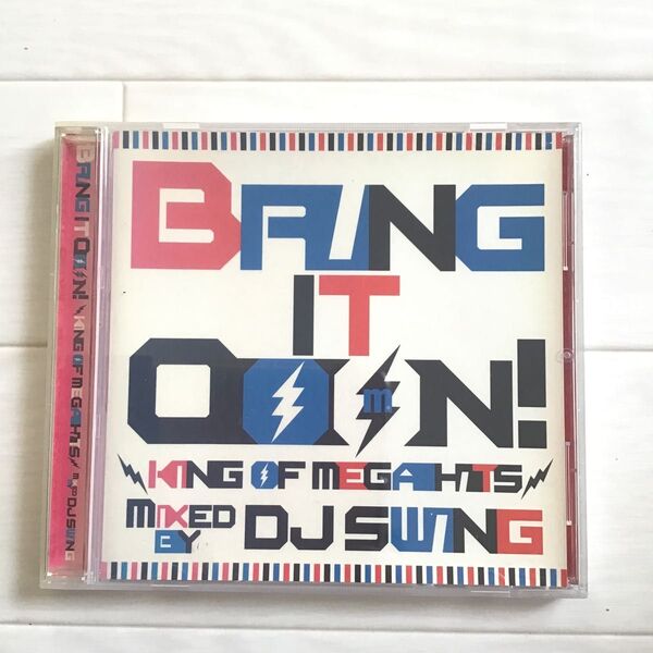 DJ SWING BRING IT ON! KING OF MEGA HITS