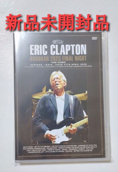 ERIC CLAPTON エリック・クラプトン BUDOKAN 2025 FINAL NIGHT THE VIDEO 未開封品