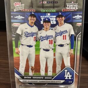 大谷翔平 山本由伸 佐々木朗希 TOPPS NOW ドジャース 東京シリーズ SERIES MLB
