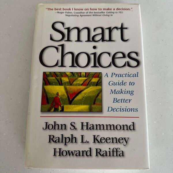 Smart Choices スマートチョイス John S. Hammond Ralph L. Keeney HBS 洋書