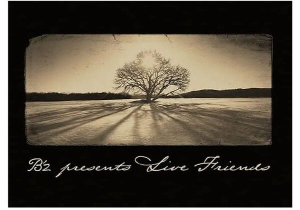B'z presents LIVE FRIENDS【Blu-ray21曲】とB'z FriendsⅢ【アルバム7曲】