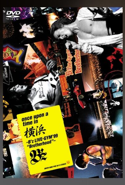 【DVD:動作確認済】once upon a time in 横浜 〜Bz LIVE-GYM99 “Brotherhood〜