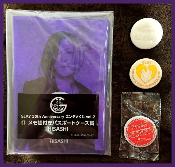 ☆激レア☆カンバッチ3個&GLAY 30th Anniversary エンタメくじ メモ帳付きパスポートケース HISASHIくん