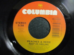 Peaches & Herb ： Keep On Smiling 7'' / 45s ★ Soul ☆ c/w In My World // シングル盤 / EP / 落札5点で送料無料