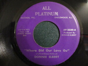 Donnie Elbert ： Where Did Our Love Go 7'' / 45s ★ The Supremesの愛らしいヒット曲をオヤジのファルセットでカバー ☆