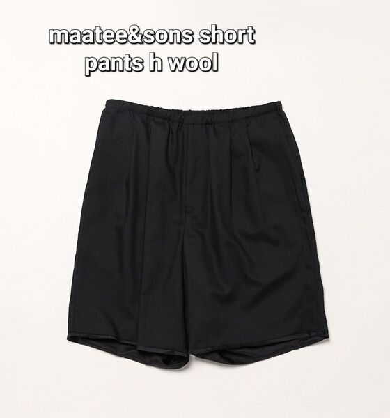新品未使用 maatee&sons short pants h wool ブラック 3