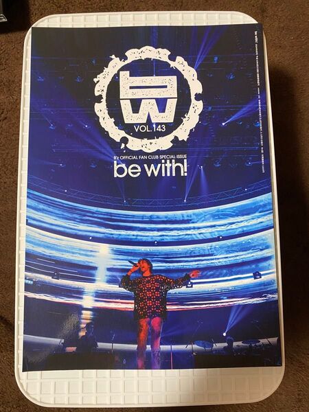 B'z PARTY 会報誌 be with! vol.143